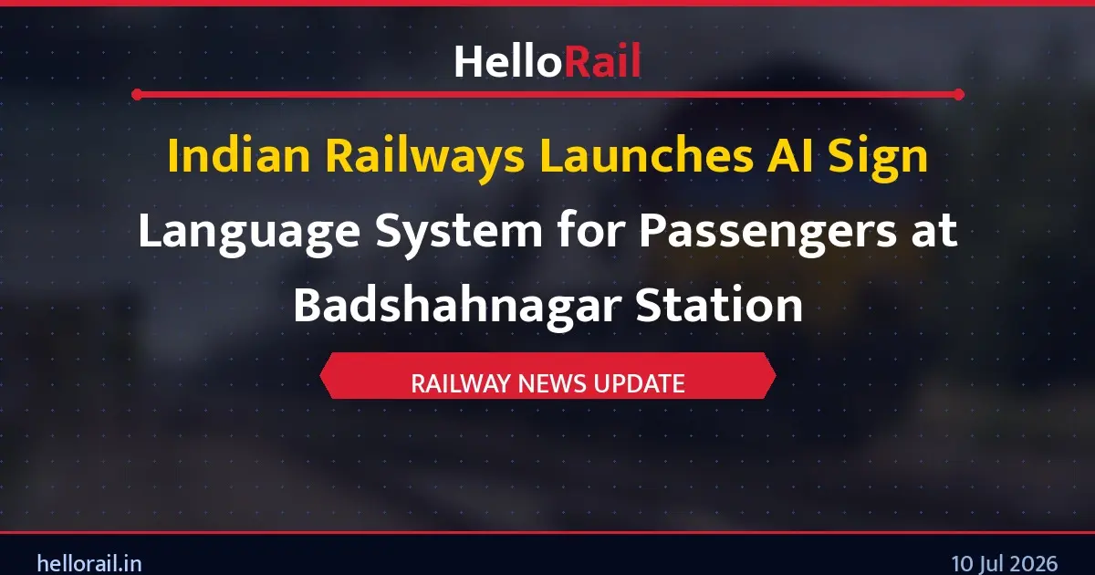 Indian Railways Launches AI Sign Language System for Passengers at Badshahnagar Station