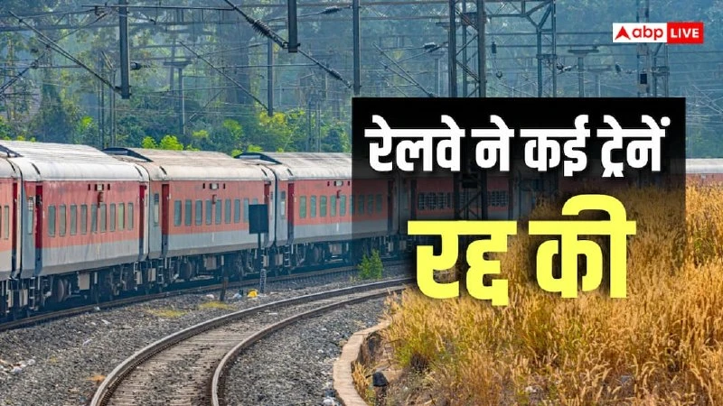 Indian Railways announces widespread train cancellations and diversions