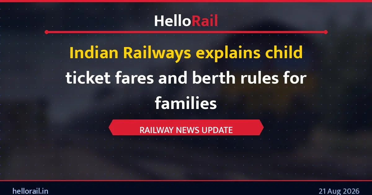 Indian Railways explains child ticket fares and berth rules for families
