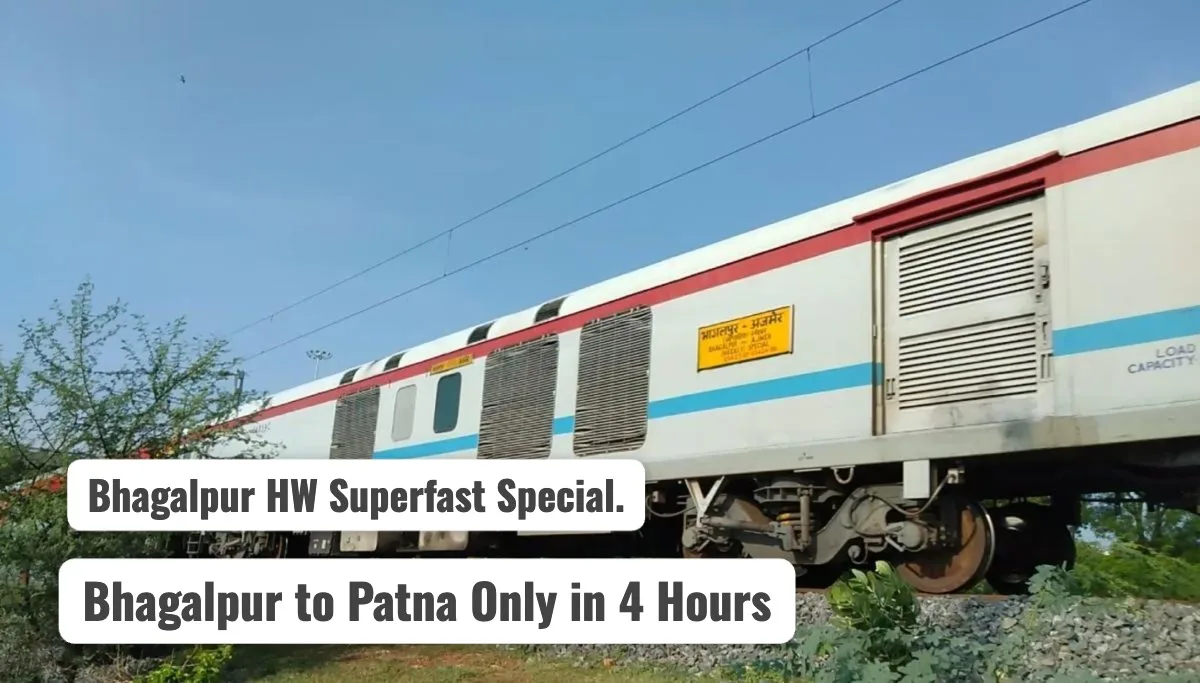 Bhagalpur to Patna Just in 4 Hours. 03423 BGP HW Special Now Open For Booking Upto Haridwar.